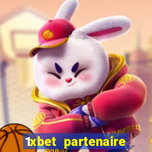 1xbet partenaire apk download